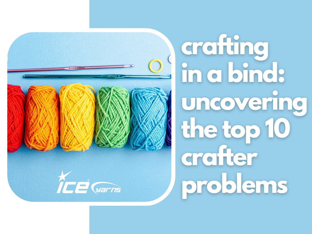 Crafting in a Bind: Uncovering the Top 10 Crafter Problems