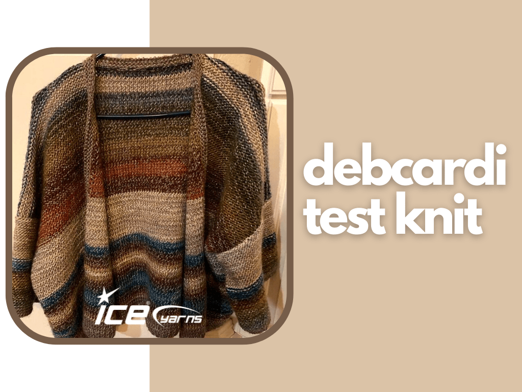 Katia’s Ice Yarns Project: DebCardi Test Knit