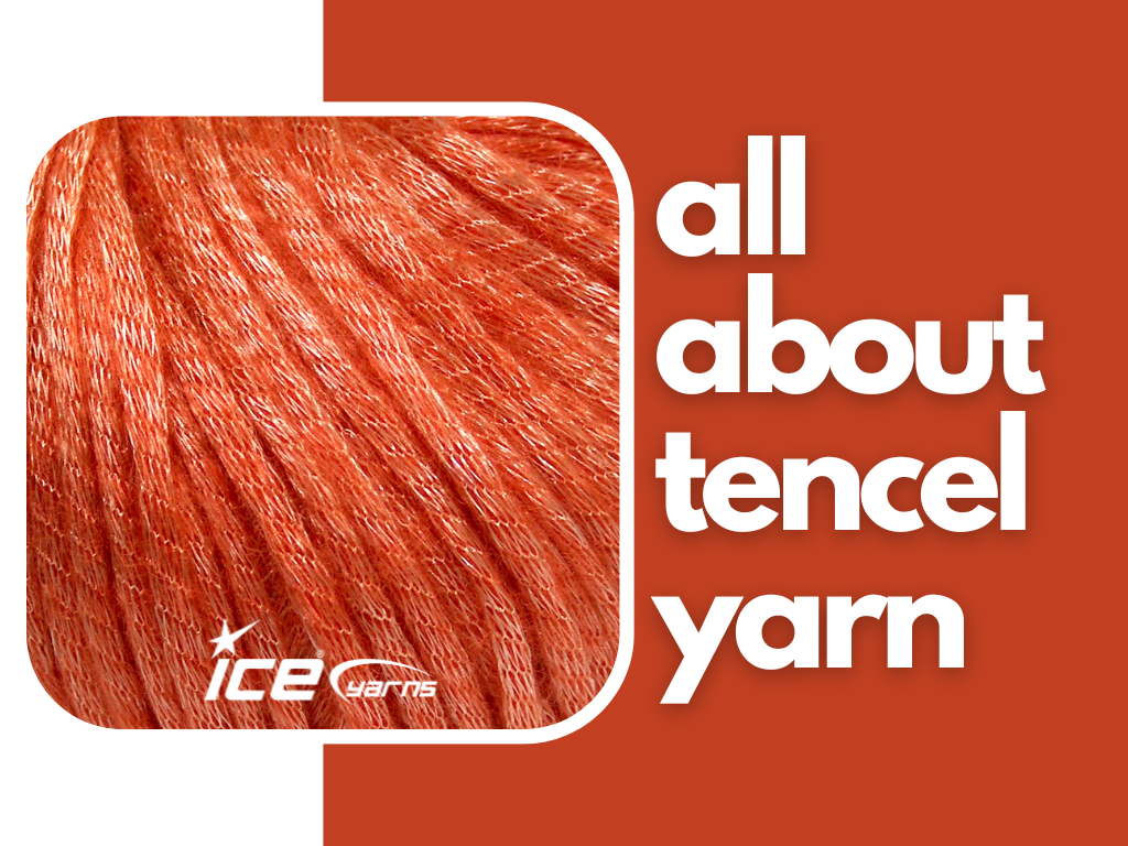 All About Tencel Yarn