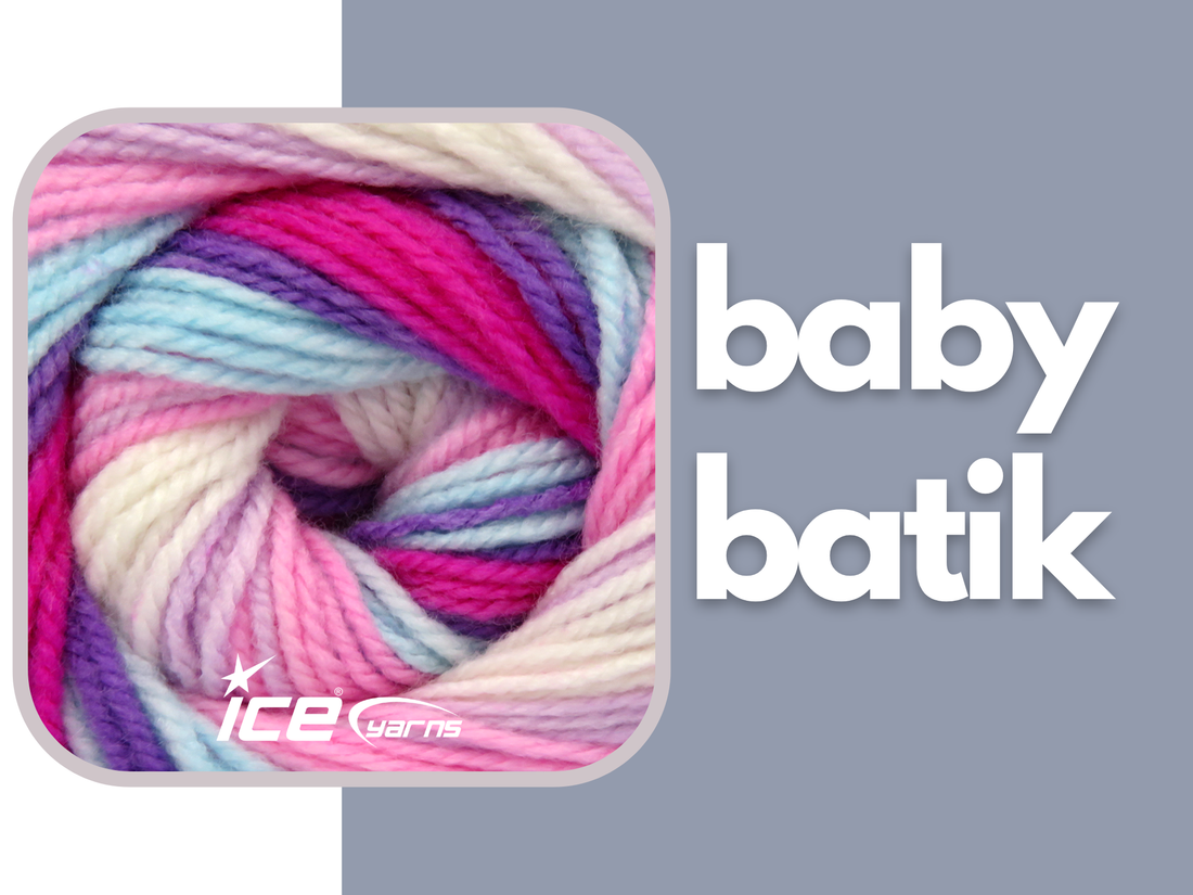 Ice Yarns Baby Batik / Yarn Review