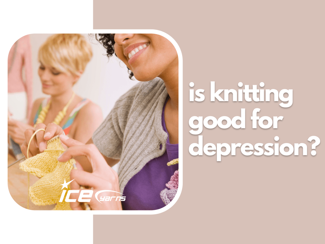 Is Knitting Good For Depression?