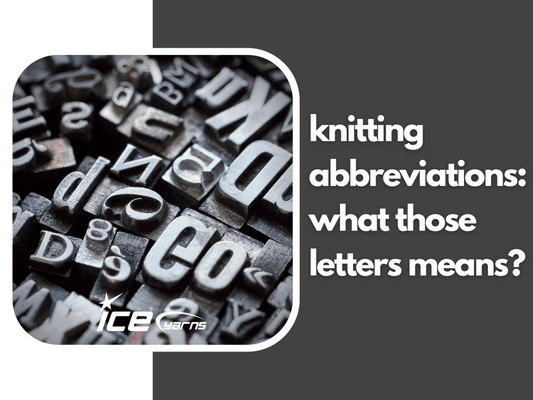 Knitting Abbreviations: What Those Letters Means