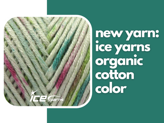 New Yarn: Ice Yarns Organic Cotton Color