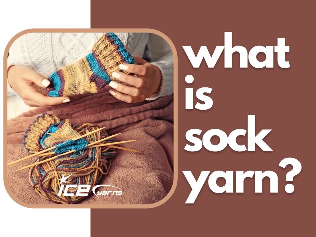 <strong>What is sock yarn?</strong>